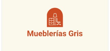 MUEBLERÍAS GRIS